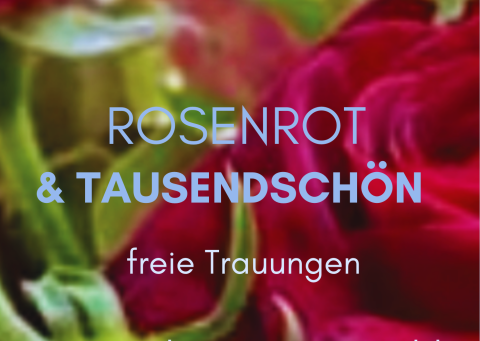 Rosenrot & Tausendschön | Freie Rednerin Diane Feld, Trauredner Pleystein, Logo Rosenrot & Tausendschön | Freie Rednerin Diane Feld, Trauredner Pleystein, Logo